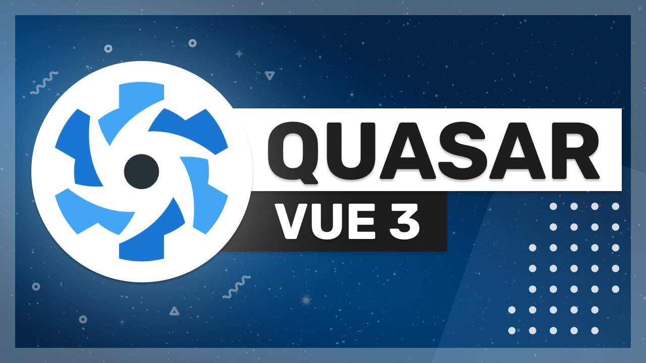 Developing FrontEnd web applications with Quasar Framework
